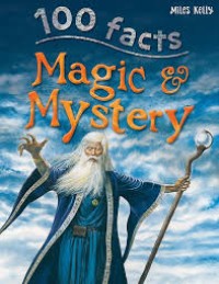 100 Facts Magic & Mystery