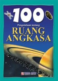 100 pengetahuan tentang ruang angkasa