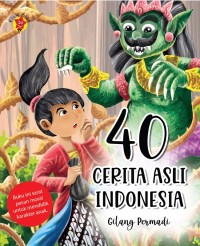 40 Cerita Asli Indonesia