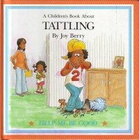 A Children's Book About Tattling