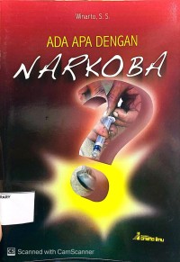 Ada apa dengan narkoba