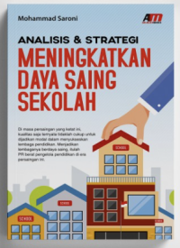 Analisis & Strategi Meningkatkan Daya Saing Sekolah