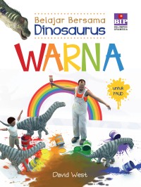 Belajar Bersama Dinosaurus : Warna