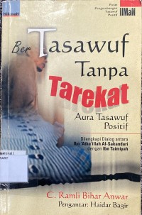 Bertasawuf tanpa Tarekat : Aura Tasawuf Positif