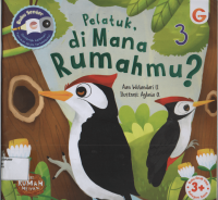 Buku Senter : Pelatuk , Dimana rumahmu ?