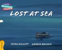 Cambridge reading adventure : Lost at Sea