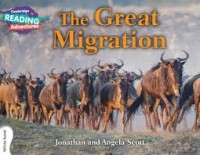 Cambridge Reading Adventure : The Great Migration