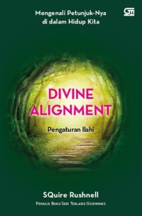 Divine Alignment : Pengaturan Ilahi