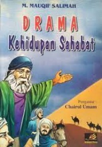 Drama Kehidupan para Sahabat