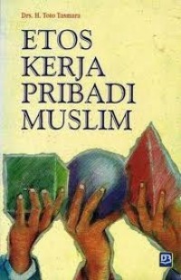 Etos Kerja Pribadi Muslim