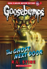 Goosebumps : The Ghost Next Door