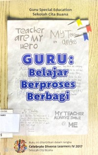 Guru : Belajar, Berproses, Berbagi