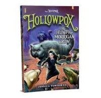 Hollowpox : The Hunt for Morrigan Crow