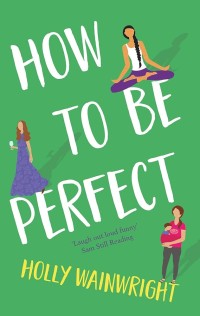 How to be Perfect