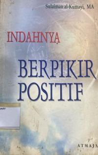 Indahnya Berpikir Positif