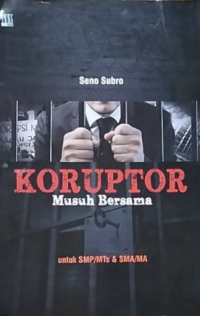 Koruptor Musuh Bersama