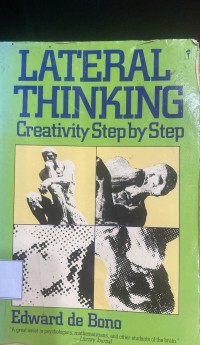 Lateral thinking : creativity step by step