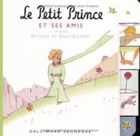 Le Petit Prince : Et Ses Amis