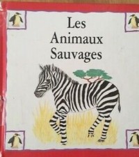 Les Animaux Sauvages