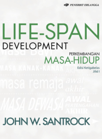 Life-Span Development Perkembangan Masa-Hidup