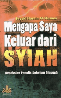 Mengapa Saya Keluar dari Syiah?