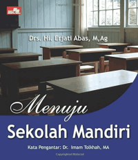 Menuju Sekolah Mandiri