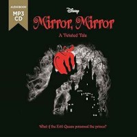 Mirror, Mirror-A Twisted Tale