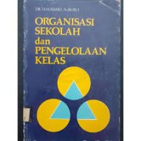 Organisasi sekolah dan pengelolaan kelas