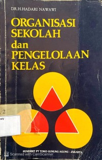 Organisasi Sekolah dan Pengelolaan Kelas