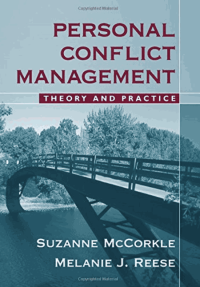 Personal Conflict Management : Theory and Practice