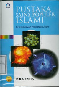 Pustaka Sains Populer : Kesempurnaan penciptaan atom