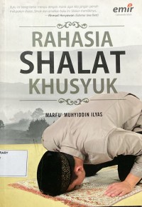 Rahasia Shalat Khusyuk