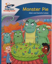 Rising stars reading planet : Monster Pie