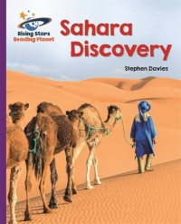 Rising Stars Reading Planet : Sahara Discovery