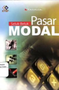 Seluk-Beluk Pasar Modal