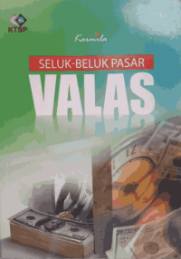 Seluk-Beluk Pasar Valas