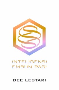 Supernova Episode : Intelegensi Embun pagi 6