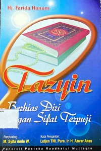 Tazyin: Berhias Diri dengan Sifat Terpuji