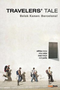 Traveler's tale : Belok Kanan : Barcelona