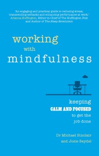 Working with mindfulness